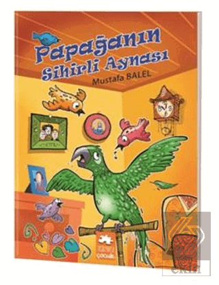 Papağanın Sihirli Aynası