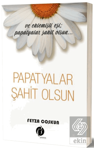 Papatyalar Şahit Olsun