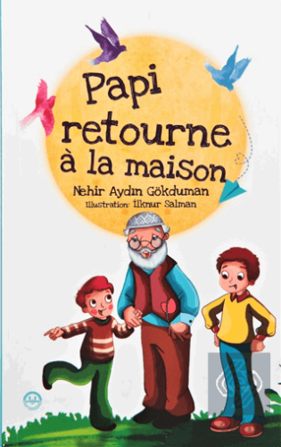 Papi Retourne a la Masison