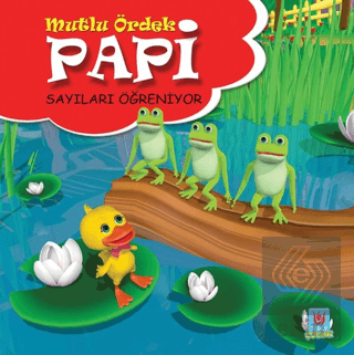 Papi Sayıları Öğreniyor - Mutlu Ördek