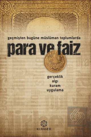 Para ve Faiz - Geçmişten Bugüne Müslüman Toplumlar