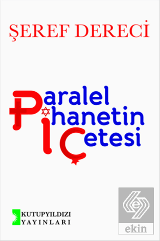 Paralel İhanetin Çetesi