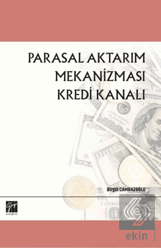 Parasal Aktarım Mekanizması Kredi Kanalı