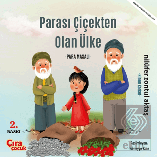 Parası Çiçekten Olan Ülke - Para Masalı