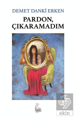 Pardon Çıkaramadım