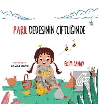 Parıl Dedesinin Çiftliğinde