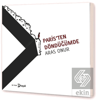 Paristen Döndüğümde