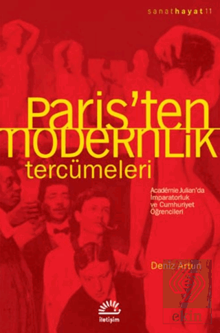 Paris\'ten Modernlik Tercümeleri