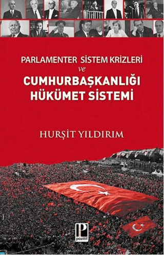 Parlamenter Sistem Krizleri ve Cumhurbaşkanlığı Hü