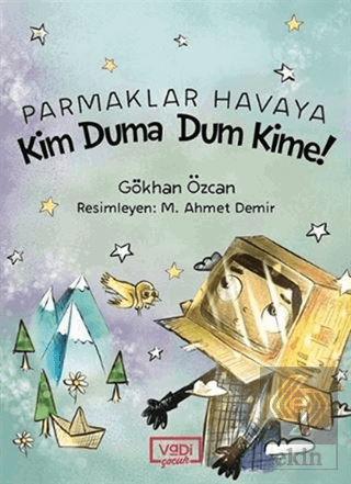 Parmaklar Havaya - Kim Duma Dum Kime!