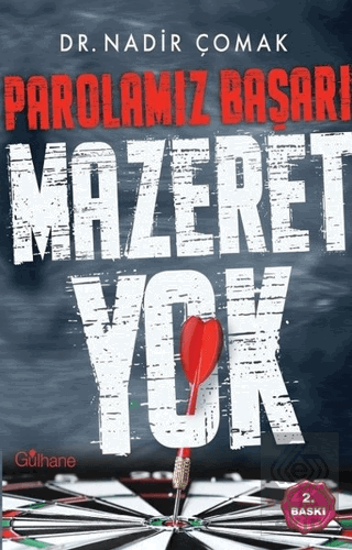 Parolamız Başarı - Mazeret Yok