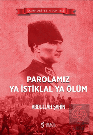 Parolamız Ya İstiklal Ya Ölüm