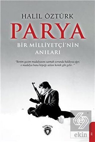 Parya - Bir Milliyetçi\'nin Anıları