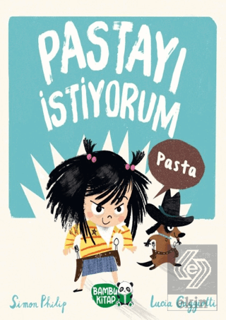 Pastayı İstiyorum