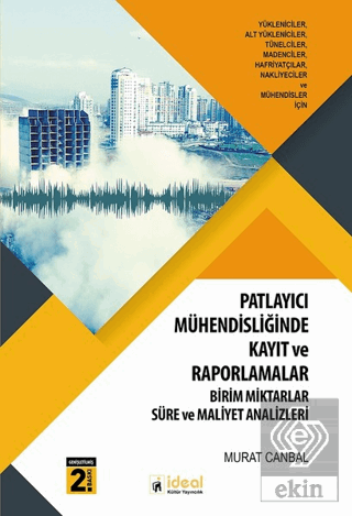 Patlayıcı Mühendisliğinde Kayıt ve Raporlamalar