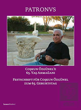 Patronvs, Festschrift für Coşkun Özgünel Coşkun Öz