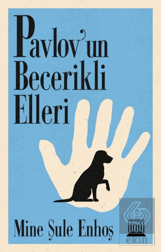 Pavlov'un Becerikli Elleri