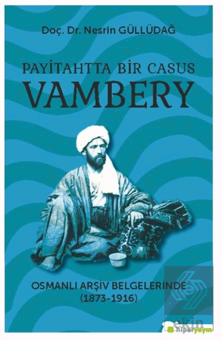 Payitahtta Bir Casus Vambery