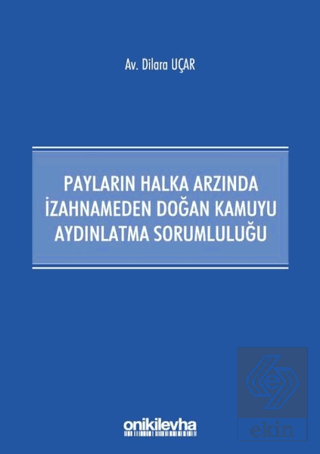 Payların Halka Arzında İzahnameden Doğan Kamuyu Ay