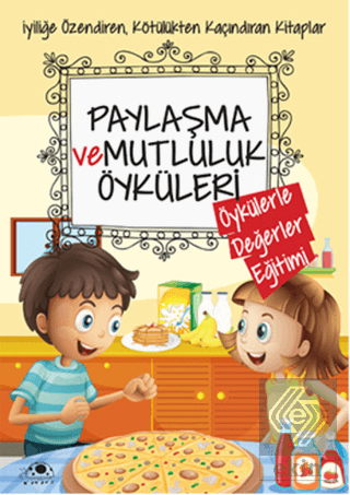 Paylaşma ve Mutluluk Öyküleri