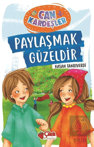 Paylaşmak Güzeldir - Can Kardeşler 1