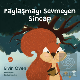 Paylaşmayı Sevmeyen Sincap