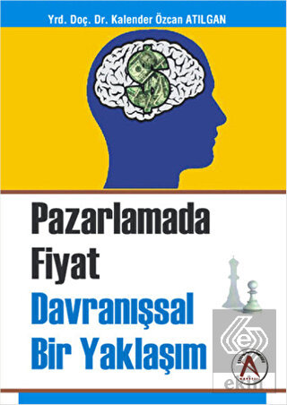 Pazarlama Fiyat Davranışsal Bir Yaklaşım