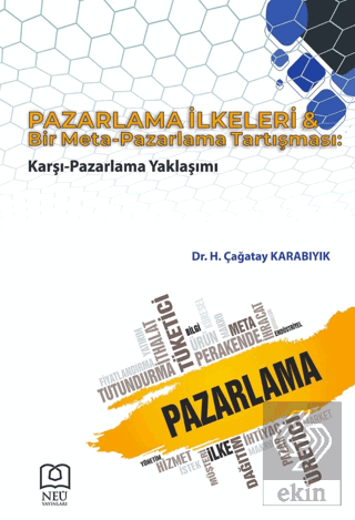 Pazarlama İlkeleri ve Bir Meta-Pazarlama Tartışmas