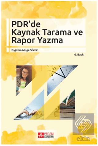 PDR\'de Kaynak Tarama ve Rapor Yazma