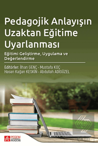 Pedagojik Anlayışın Uzaktan Eğitime Uyarlanması