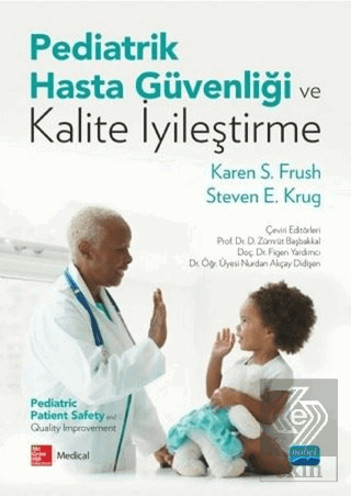 Pediatrik Hasta Güvenliği ve Kalite İyileştirme