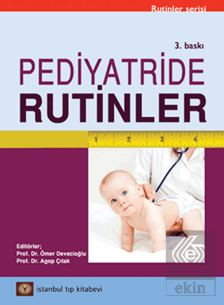 Pediyatride Rutinler