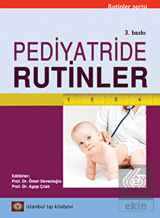 Pediyatride Rutinler