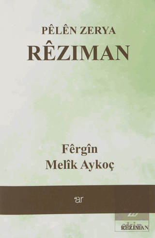 Pelen Zerya - Reziman