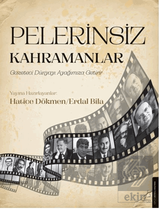 Pelerinsiz Kahramanlar