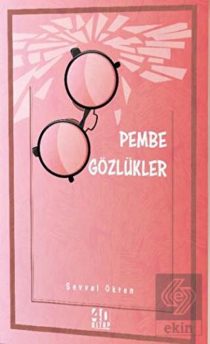 Pembe Gözlükler