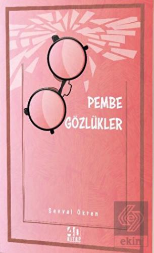 Pembe Gözlükler