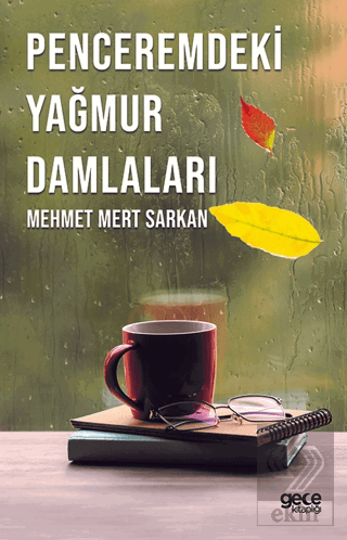 Penceremdeki Yağmur Damlaları