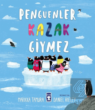 Penguenler Kazak Giymez