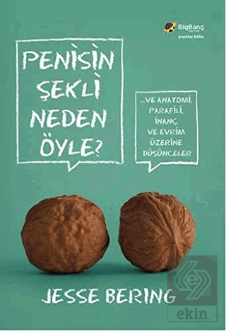 Penisin Şekli Neden Öyle?