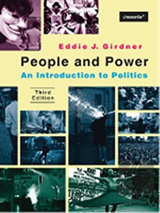 People And Power: An Introduction to Politics Thir