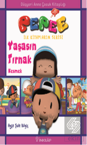 Pepee - Yaşasın Tırnak Kesmek