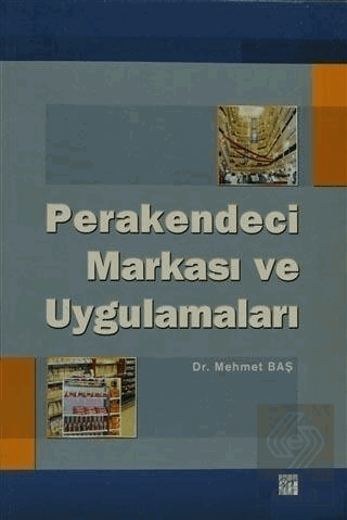 Perakendeci Markası ve Uygulamaları