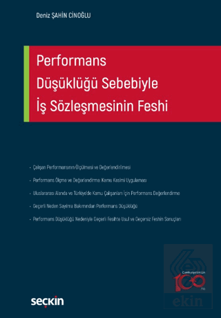 Performans Düşüklüğü Sebebiyle İş Sözleşmesinin Feshi