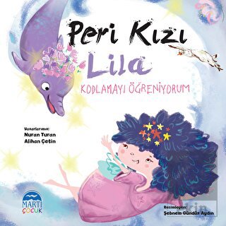 Peri Kızı Lila - Kodlamayı Öğreniyorum