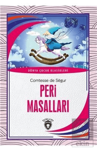 Peri Masalları - Dünya Çocuk Klasikleri