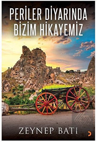 Periler Diyarında Bizim Hikayemiz