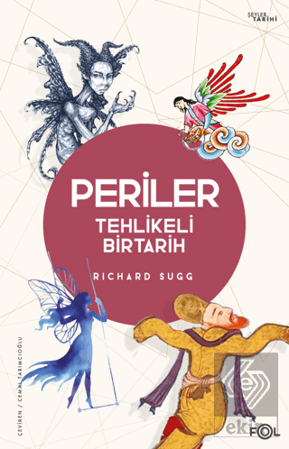 Periler - Tehlikeli Bir Tarih