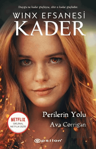 Perilerin Yolu - Winx Efsanesi Kader (Ciltli)