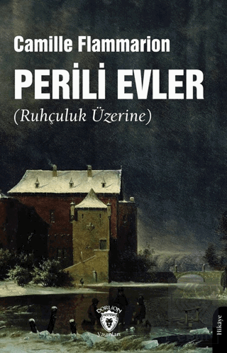 Perili Evler (Ruhçuluk Üzerine)